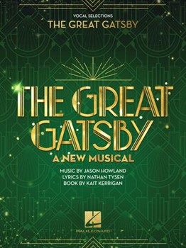The Great Gatsby - A New Musical - Vocal Selections