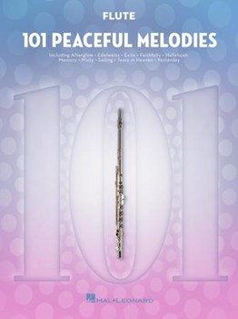 101 Peaceful Melodies - for Flute
