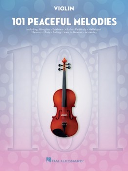 101 Peaceful Melodies - for Violin
