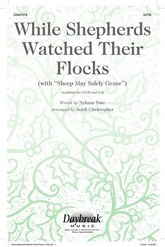 While Shepherds Watched Their Flocks - (with Sheep May Safely Graze)