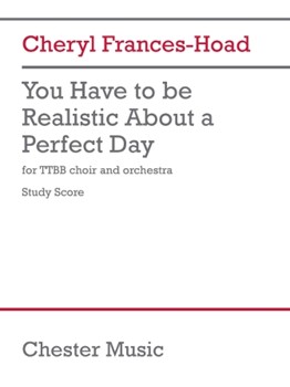 You Have To Be Realistic About A Perfect Day - Study Score