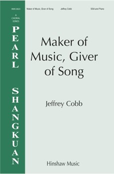 Maker of Music, Giver of Song