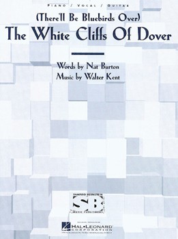 White Cliffs Of Dover (there'll Be Blueb by Burton and Kent for PVG