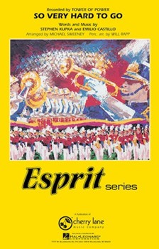 So Very Hard To Go by Castillo and Kupka - Sweeney Michael - Tower Of Power for Marching Band