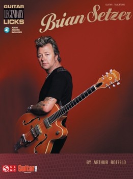 Brian Setzer by Setzer Brian - Legendary Guitar Lic - Brian Setzer for Guitar Tab