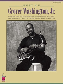 Best Of Grover Washington Jr by Grover Washington Jr for Tenor Sax