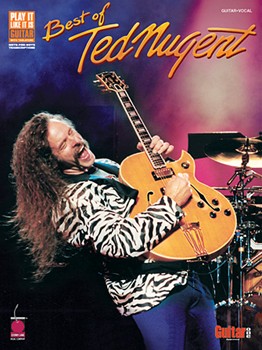 Best Of Ted Nugent by Nugent Ted Ted Nugent for Guitar Tab (Guitar One Series)