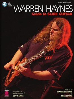 Guide To Slide Guitar by Haynes Warren Warren Haynes for Guitar Met