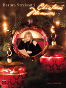 Hal Leonard Barbra Streisand  Barbra Streisand Barbra Streisand - Christmas Memories - Piano / Vocal / Guitar