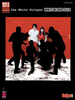 White Blood Cells by White Stripes The White Stripes for Guitar Tab