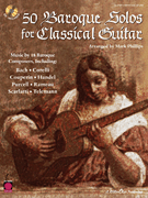 Hal Leonard  Mark Phillips  50 Baroque Solos for Classical Guitar - Guitar TAB
