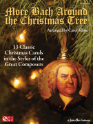 More Bach Around the Christmas Tree - 13 Classic Christmas Carols in the Styles of the Great Composers piano solo