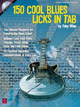 150 Cool Blues Licks In Tab by Wine Toby Various for Guitar Tab