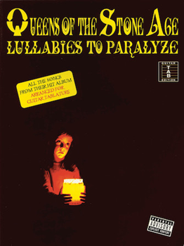 Queens of the Stone Age - Lullabies to Paralyze