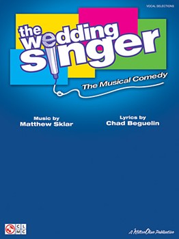 Wedding Singer by Beguelin and Sklar for Broadway V