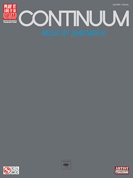 Continuum by Mayer John John Mayer for Guitar Tab
