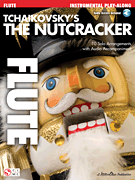 Hal Leonard Tchaikovsky   Tchaikovsky's The Nutcracker - Flute