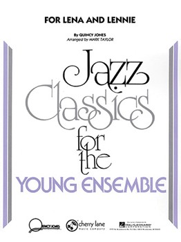For Lena & Lennie by Jones Quincy - Taylor Mark - for Jazz Ensemble