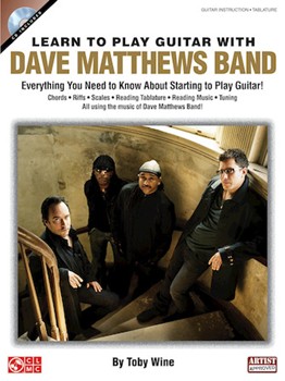 Learn To Play Guitar With Dave Matthews by Wine Toby Dave Matthews Band for Guitar Met