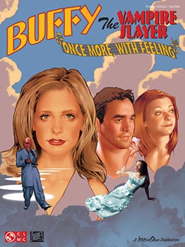 Buffy The Vampire Slayer: Once More by Whedon Josh - Once More With Feeli - Various for Movie Voc