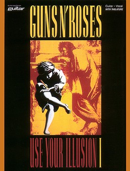 Use Your Illusion I by Guns N' Roses Guns N' Roses for Guitar Tab