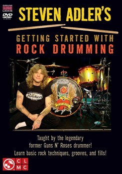 Steven Adler's Getting Started with Rock Drumming by Steven Adler for
