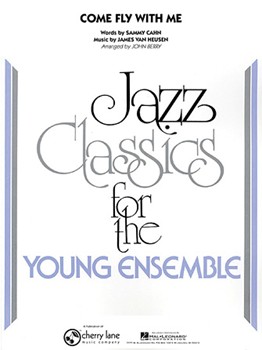 Come Fly With Me by Van Heusen and Cahn - Berry John - for Jazz Ensemble