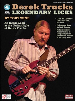 Derek Trucks Legendary Licks by Derek Trucks for