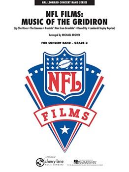 NFL Films - Music Of The Gridiron by Spence Sam - Brown Michael - for Concert Band