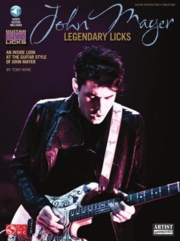 John Mayer Legendary Licks by John Mayer for