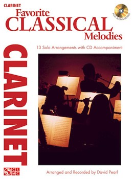 Favorite Classical Melodies - Clarinet Clarinet