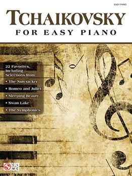 Tchaikovsky For Easy Piano by Tchaikovsky Pyotr Ilyich - Nicholas - for Piano