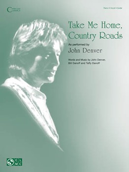 Take Me Home Country Roads by Denver John John Denver for PVG