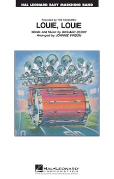 Louie Louie by - Vinson Johnnie - for Marching Band
