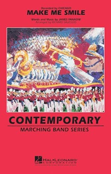 Make Me Smile by Pankow J - Saucedo Richard L - Chicago for Marching Band