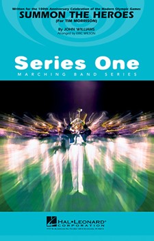 Summon The Heroes by Williams John - Wilson E - for Marching Band