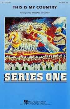 This Is My Country by Jacobs Al - Sweeney Michael - for Marching Band