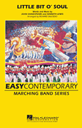[Limited Run] Little Bit O' Soul - Marching Band Arrangement