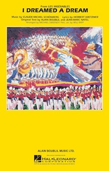 I Dreamed A Dream by Schonberg Claude-Michel - Sweeney and Rapp - for Marching Band