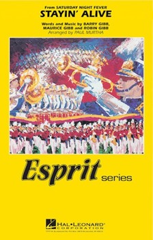 Stayin' Alive by Gibb Robin - Murtha Paul - Bee Gees for Marching Band