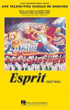 Jive Talkin' / You Should Be Dancing by Gibb Gibb and Gibb - Murtha Paul - for Marching Band