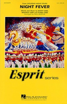 Night Fever by Gibb Robin - Murtha Paul - for Marching Band