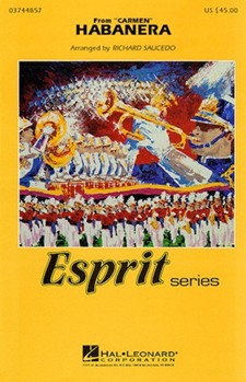 Habanera From Carmen by Bizet Georges - Saucedo Richard L - for Marching Band