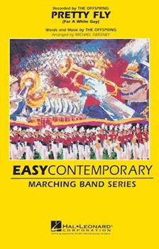 Pretty Fly (For A White Guy) by - Sweeney Michael - The Offspring for Marching Band