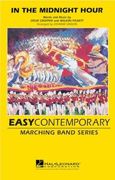 In The Midnight Hour by Cropper and Pickett - Vinson Johnnie - Wilson Pickett for Marching Band