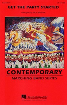 Get The Party Started by Perry Linda - Murtha Paul - for Marching Band