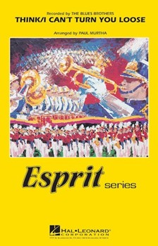 Think / I Can't Turn You Loose by - Murtha Paul - for Marching Band