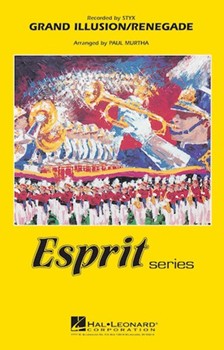 Grand Illusion / Renegade by - Murtha Paul - for Marching Band