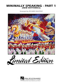 Minimally Speaking Part 1 (Newrhythmics) by Saucedo Richard L - Michael McIntosh - for Marching Band (Part 1)