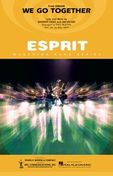 We Go Together by Warren Casey - Brown Michael - for Marching Band